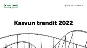 Kasvun trendit 2022